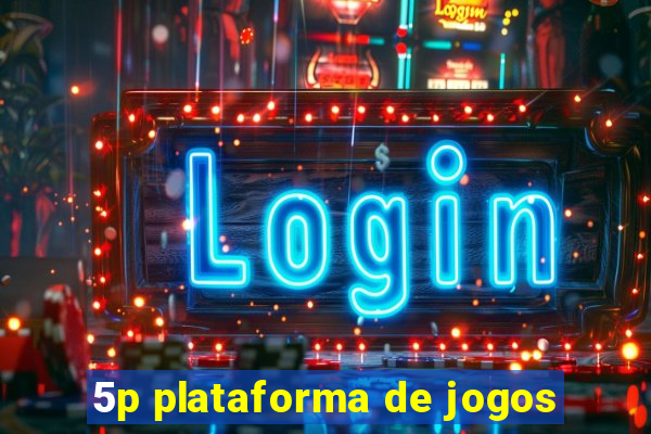 5p plataforma de jogos